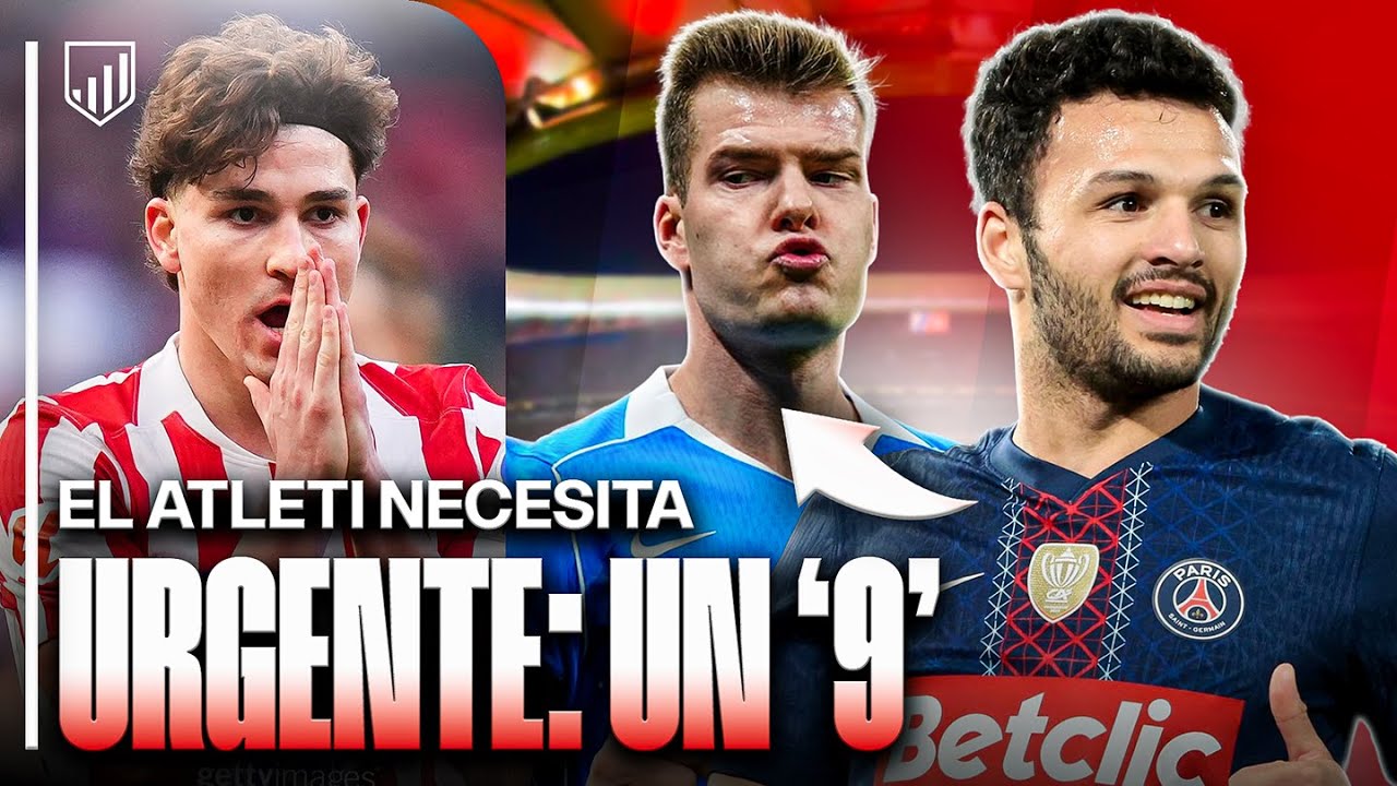 ⚠️URGENTE: EL ATLETI NECESITA FICHAR UN NUEVE