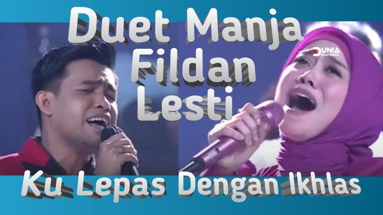 Duet Manja - Fildan & Lesti | Ku Lepas Dengan Ikhlas