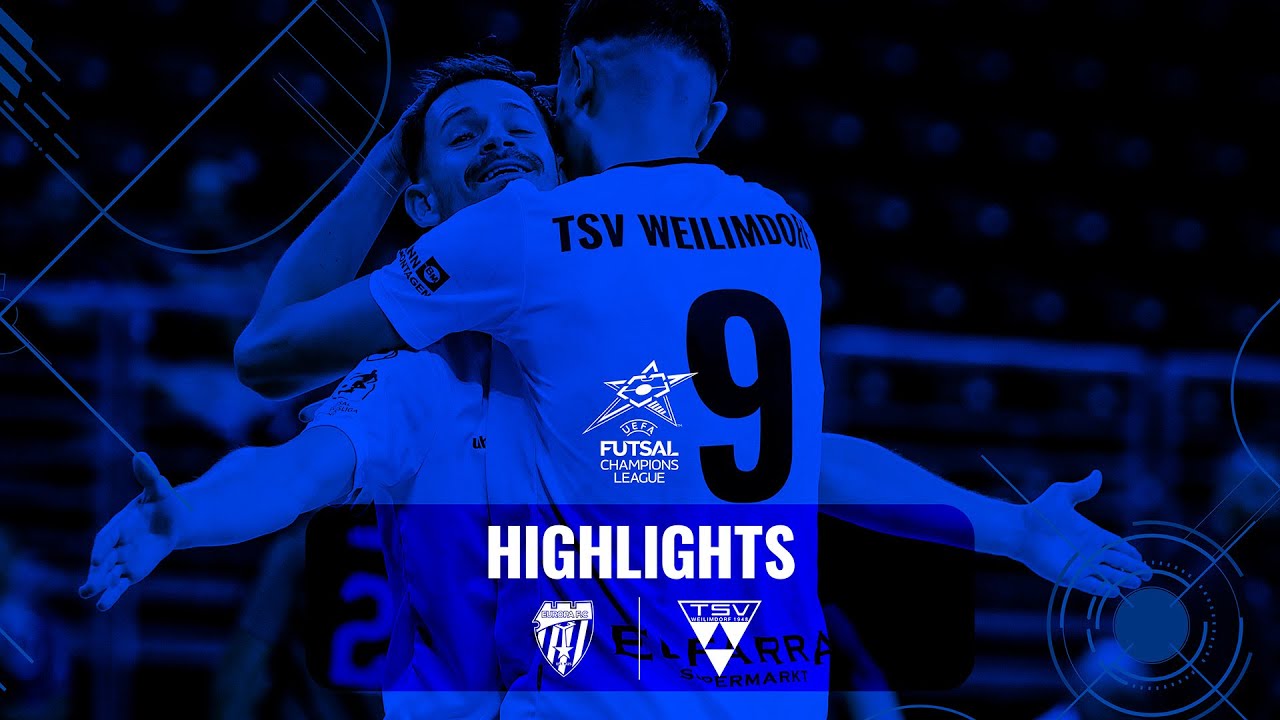 Europa FC - TSV Weilimdorf | HIGHLIGHTS | UEFA FUTSAL CHAMPIONS LEAGUE