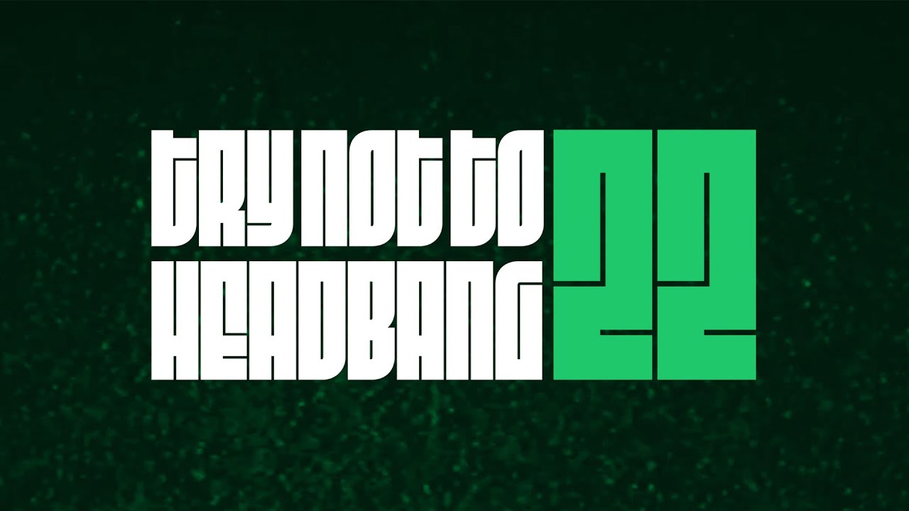 TRY NOT TO HEADBANG CHALLENGE | 2022 EDITION