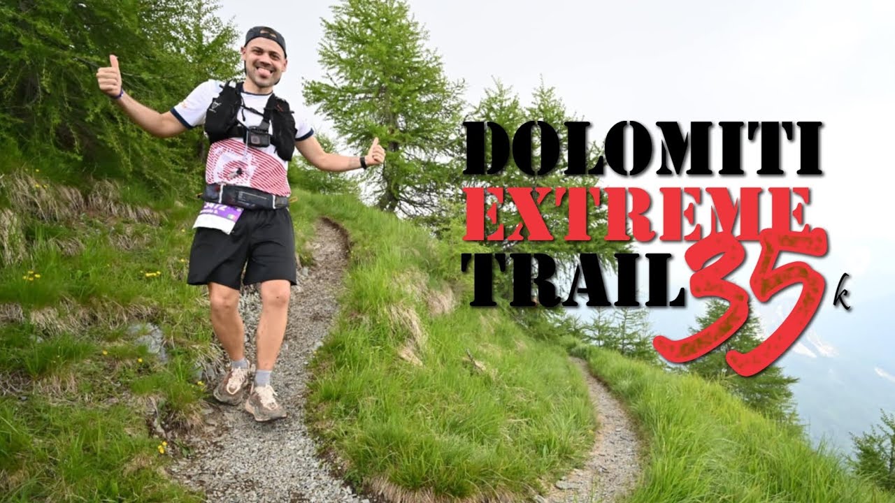 DXT 2025 - Dolomiti Extreme Trail 35k