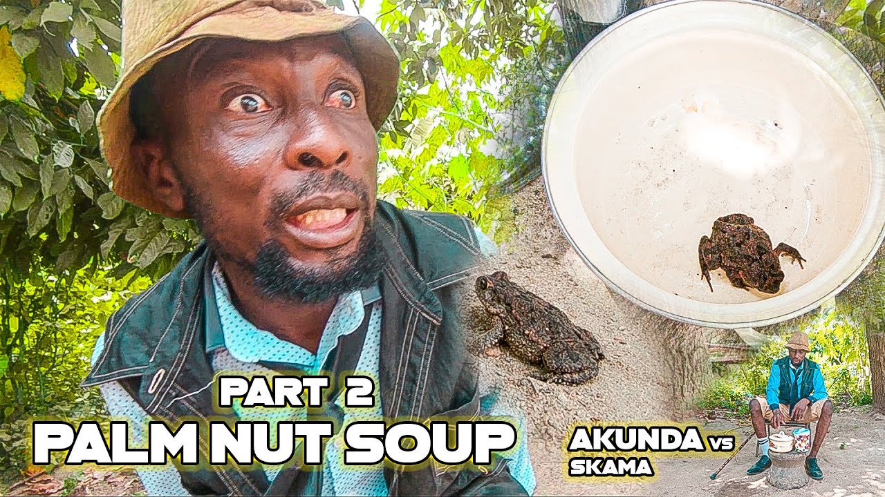 SOUPE AKUNDA VS SKAMA ET NOIX DE PALME PART 2😂😂 (AKUNDA TV)