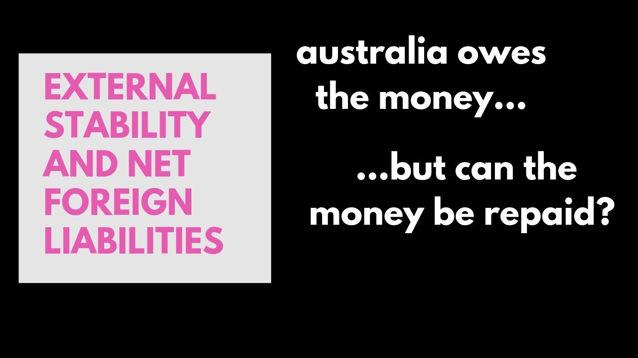 What's the link between NET FOREIGN LIABILITIES and EXTERNAL STABILITY?