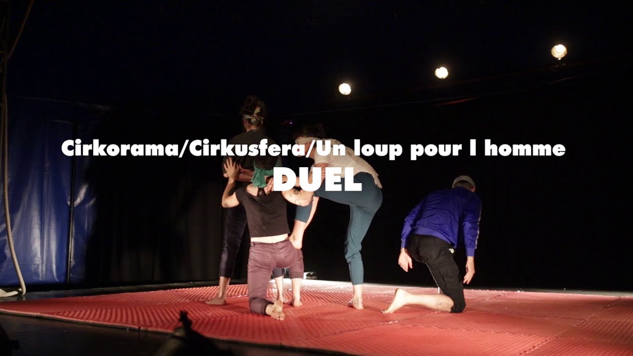 Cirkorama/Cirkusfera/Un loup pour l homme - Duel (Cirkobalkana &scaron;ator 2.6.2022.)