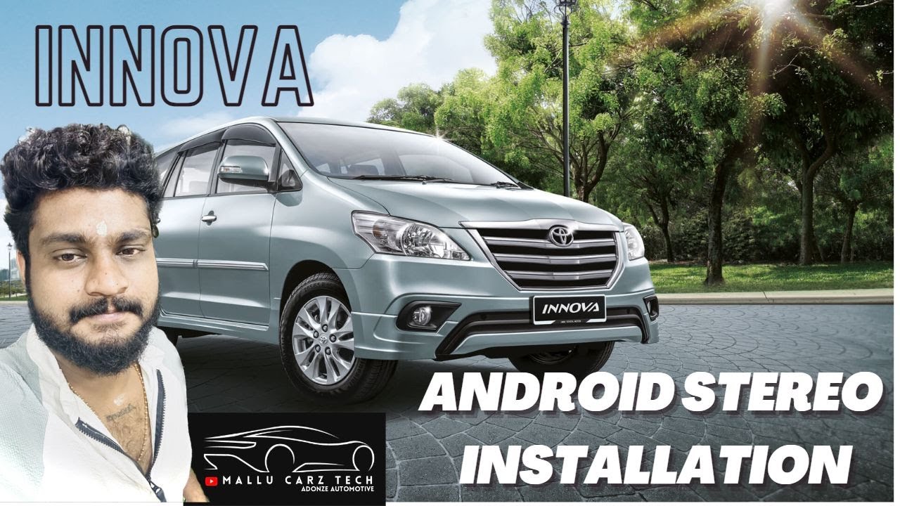 ANDROID INFOTAINMENT FOR INNOVA