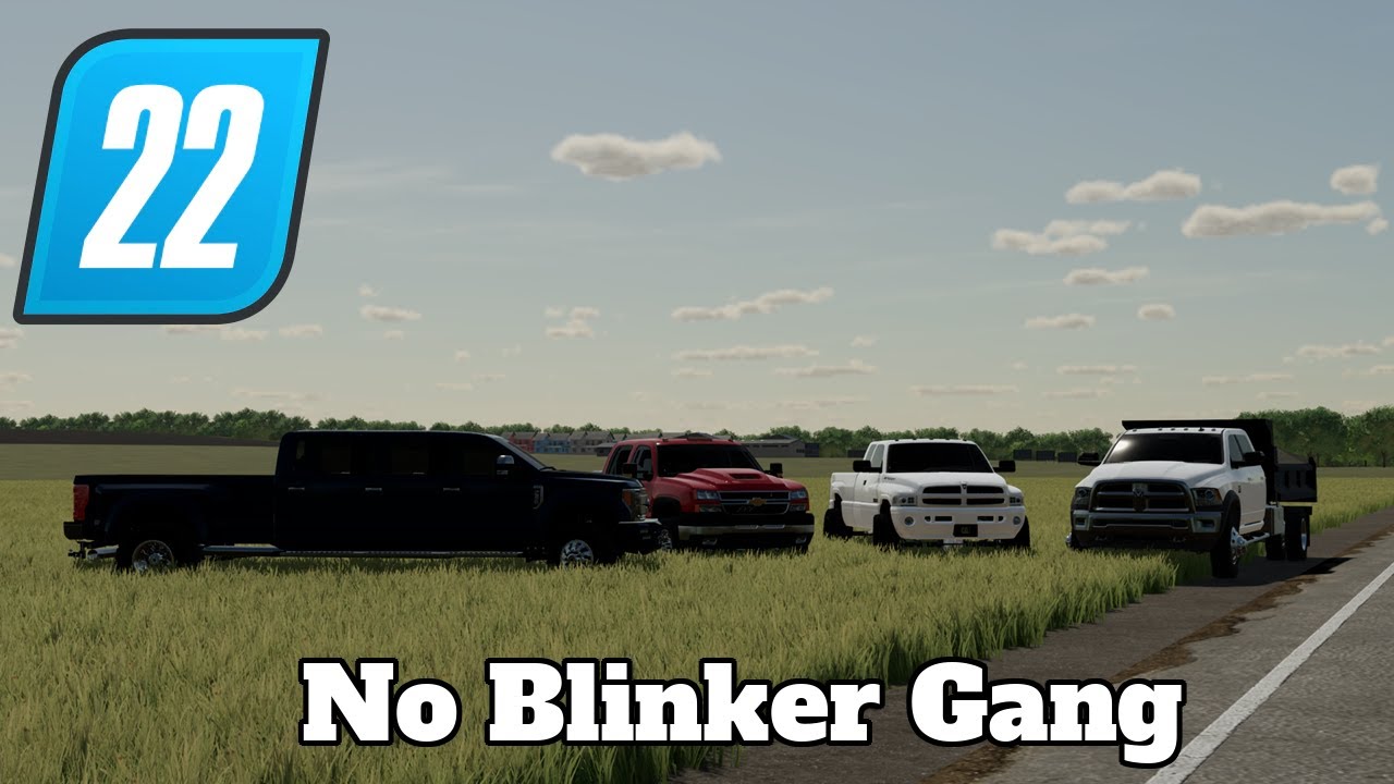FS22 Mod Spotlight - No Blinker Gang!