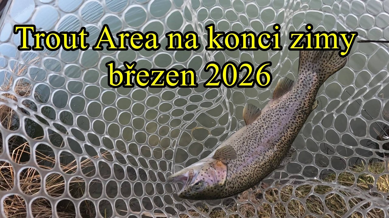 Poprvé na rybách 2026 - Trout area s Radkem
