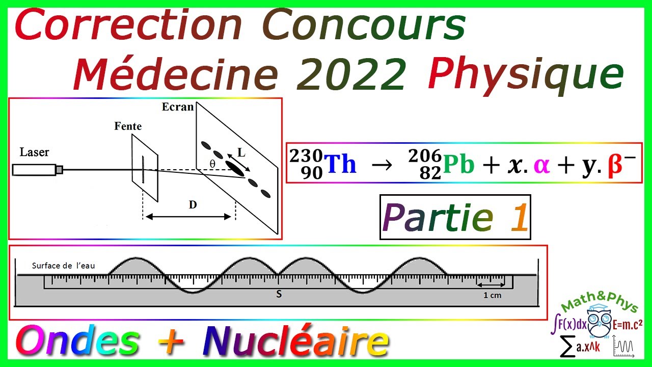 Correction Concours Médecine 2022 - Concours Médecine Physique - [Partie 1]