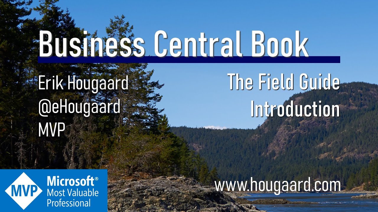 Microsoft Dynamics 365 Business Central Field Guide Introduction