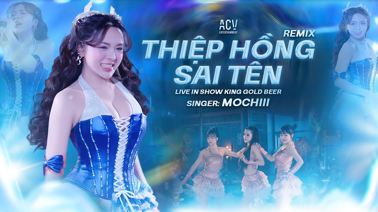 🔥 MOCHIII Bùng Nổ Sân Khấu KING GOLD BEER Với Màn Trình Diễn THIỆP HỒNG SAI TÊN REMIX Cực Cuốn 🔥