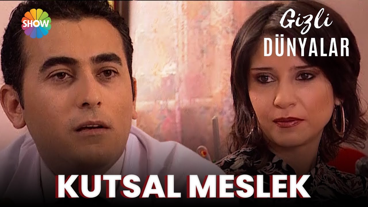 Gizli Dünyalar | Kutsal Meslek