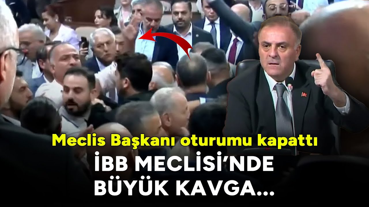 İBB Meclisi'nde AK Partili ve CHP'li üyeler arasında kavga: Meclis Başkanı oturumu kapattı