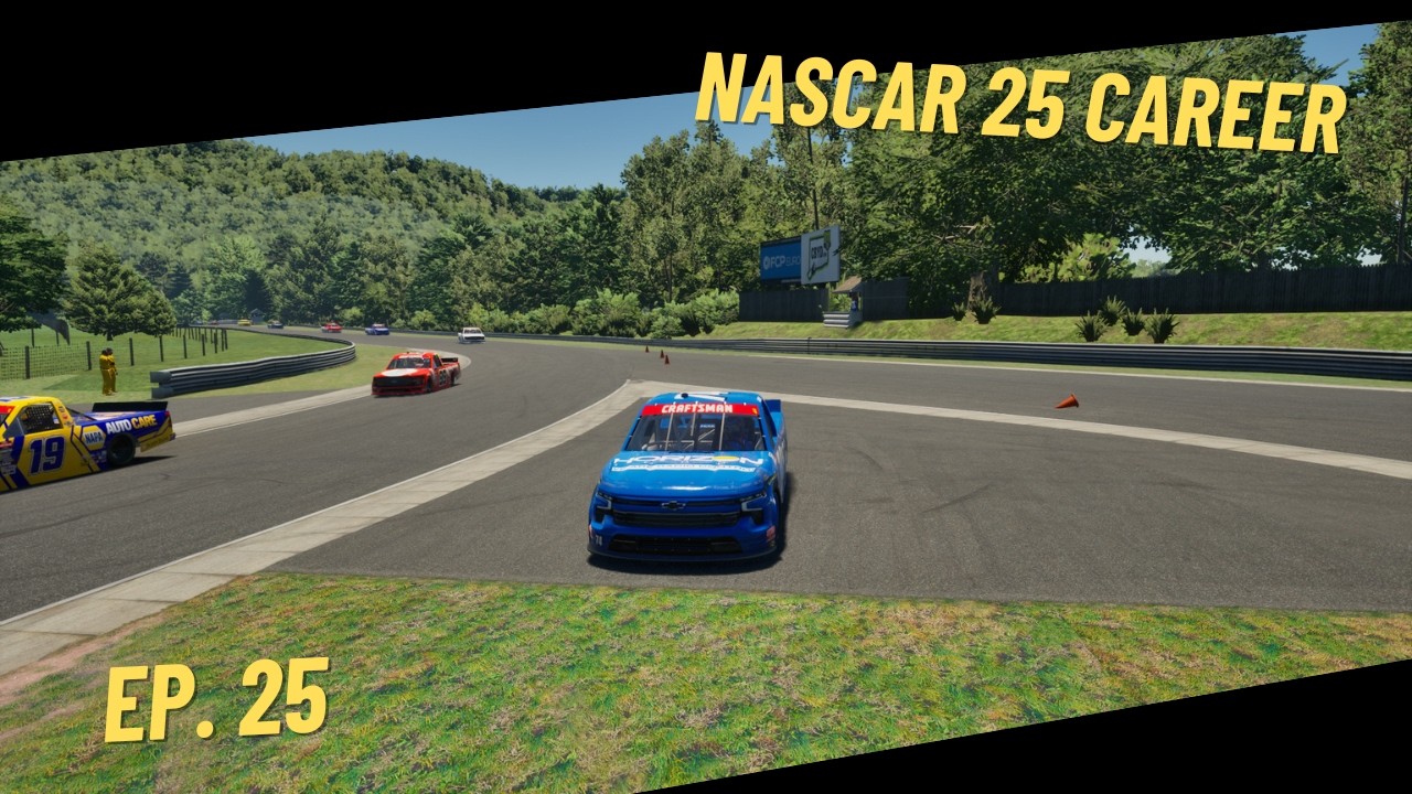 Trucks are HARD... Nascar 25 Career Episode 25