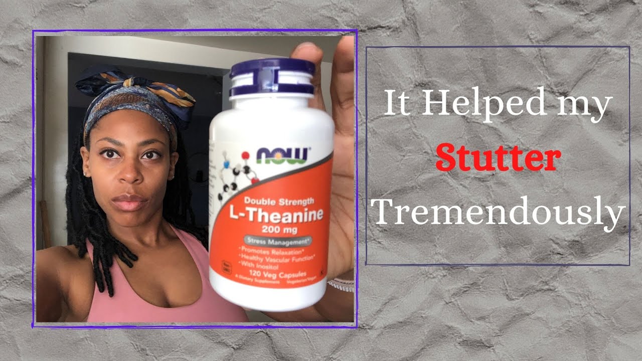 L-Theanine Helps manage Stress, But what About Your Stutter? (Before and After Results)