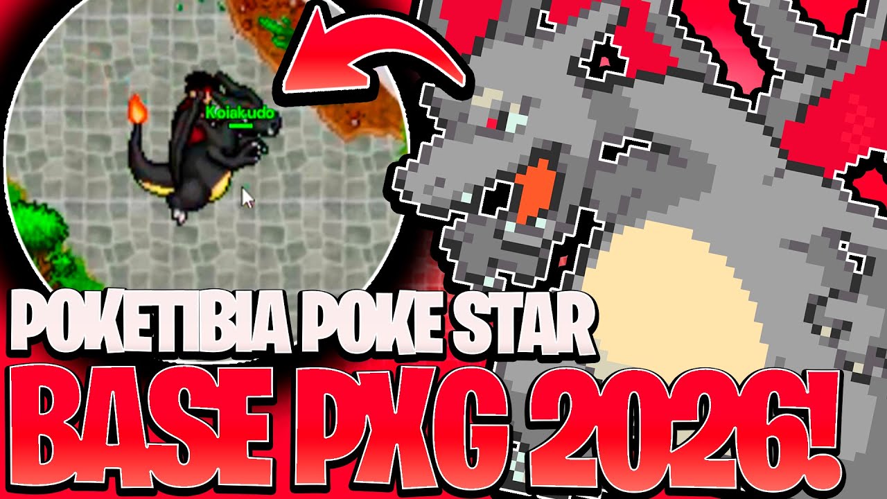 POKETIBIA BASE PXG 2026✨✨POKE STAR! COMECE AGORA E APROVEITE O GAME!!