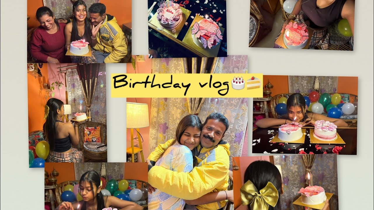 Vlog || MY 19TH BIRTHDAY CELEBRATION ||Nishitaa’s Vlog✨🎂🧸💕💌
