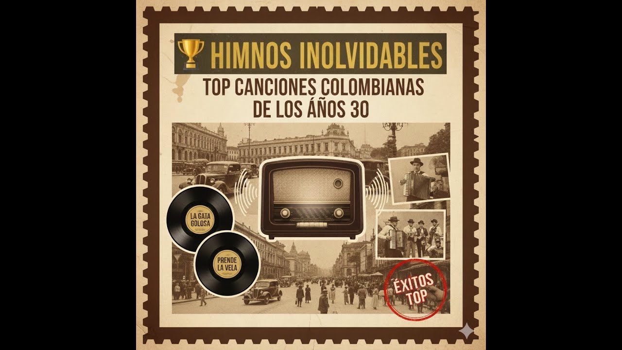 Mejores canciones de música colombiana en los años 30s.