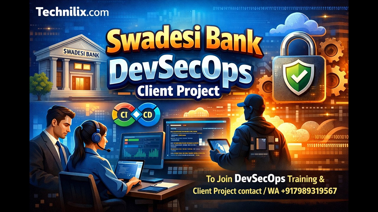 Проект DevSecOps для клиента Swadesi Bank, сессия 8