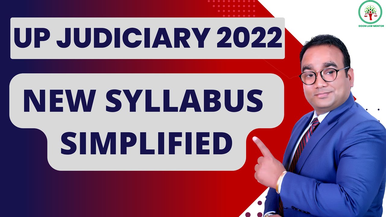 UPPCSJ New Syllabus 2022 Simplified || UP Judiciary New Syllabus Explained || UPPCSJ Vacancy 2022