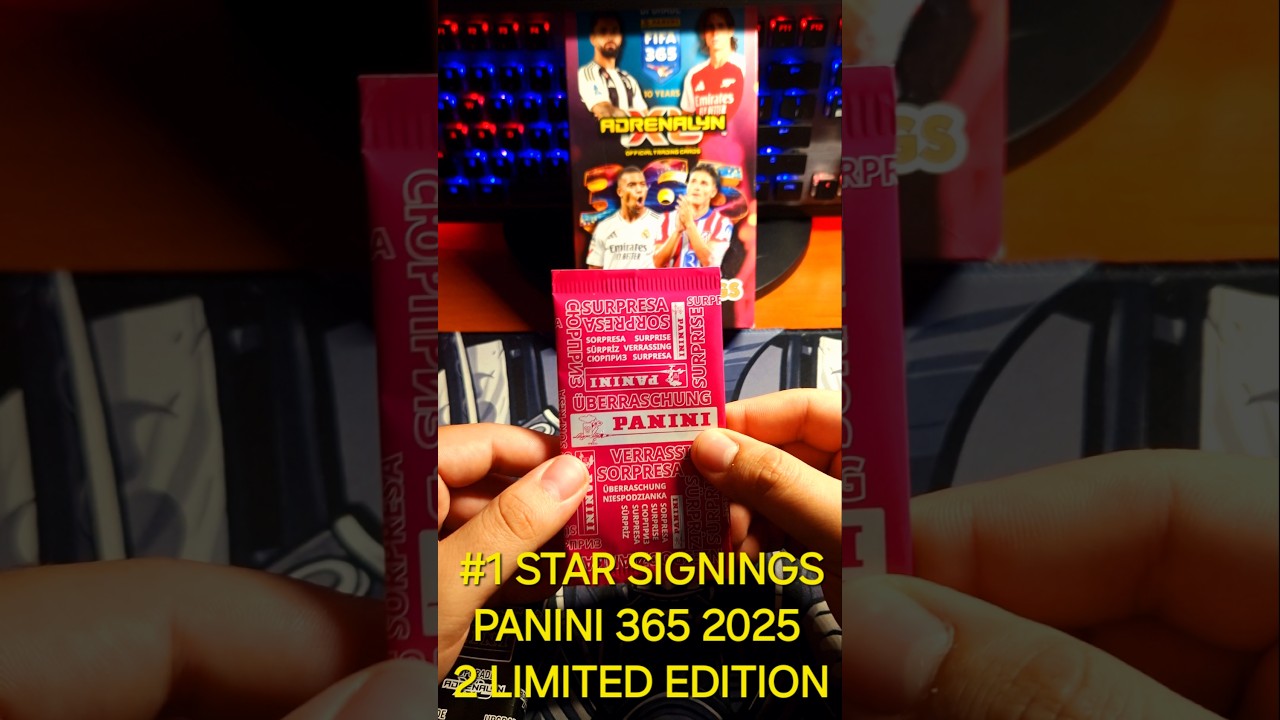 #1 STAR SIGNING FIFA PANINI 365 2025