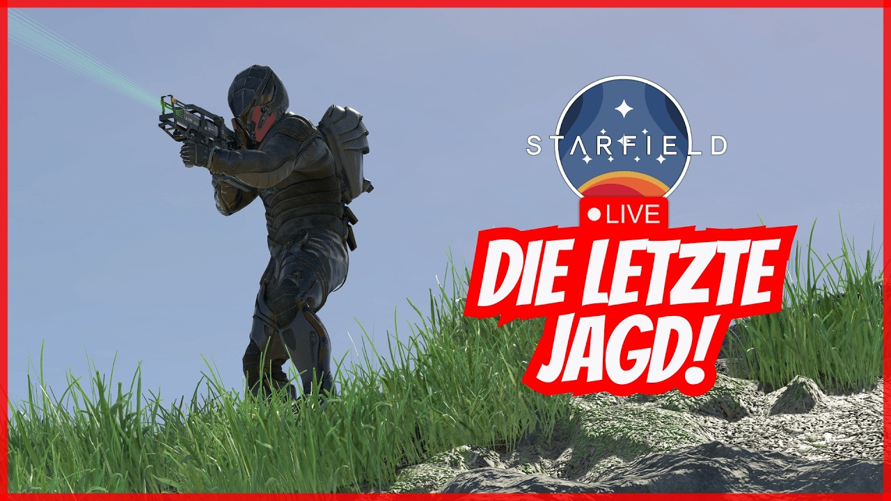 LIVE - Letzte Jagd! Was erwartet uns noch? | Starfield Trackers Alliance