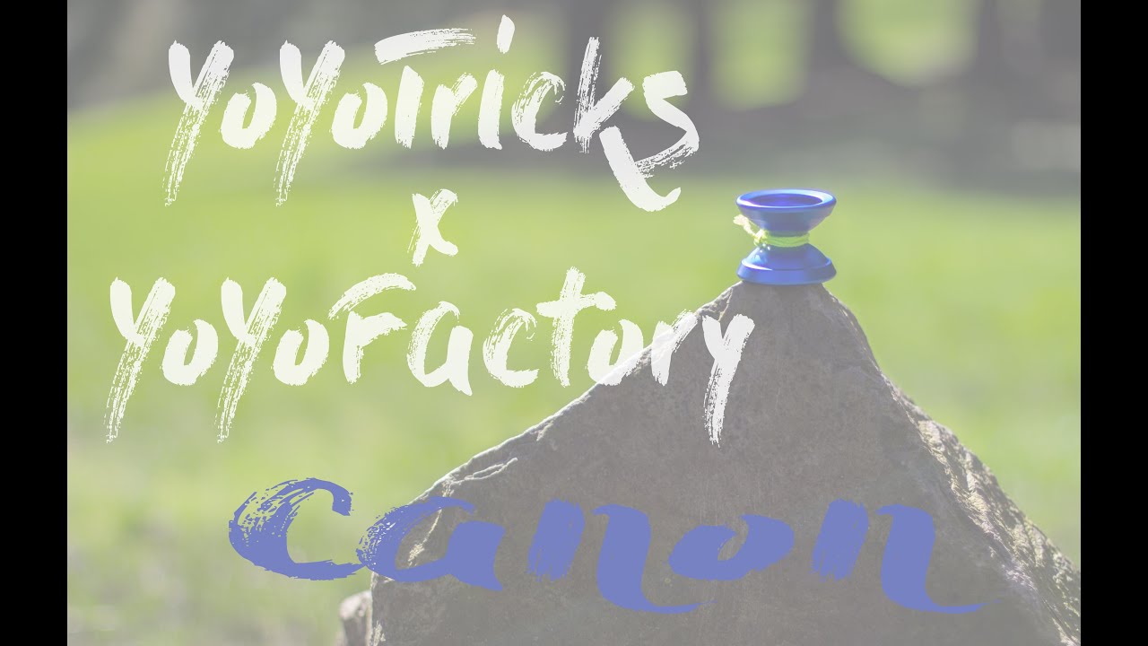 So Precious feat. YoYoTricks x YoYoFactory Canon