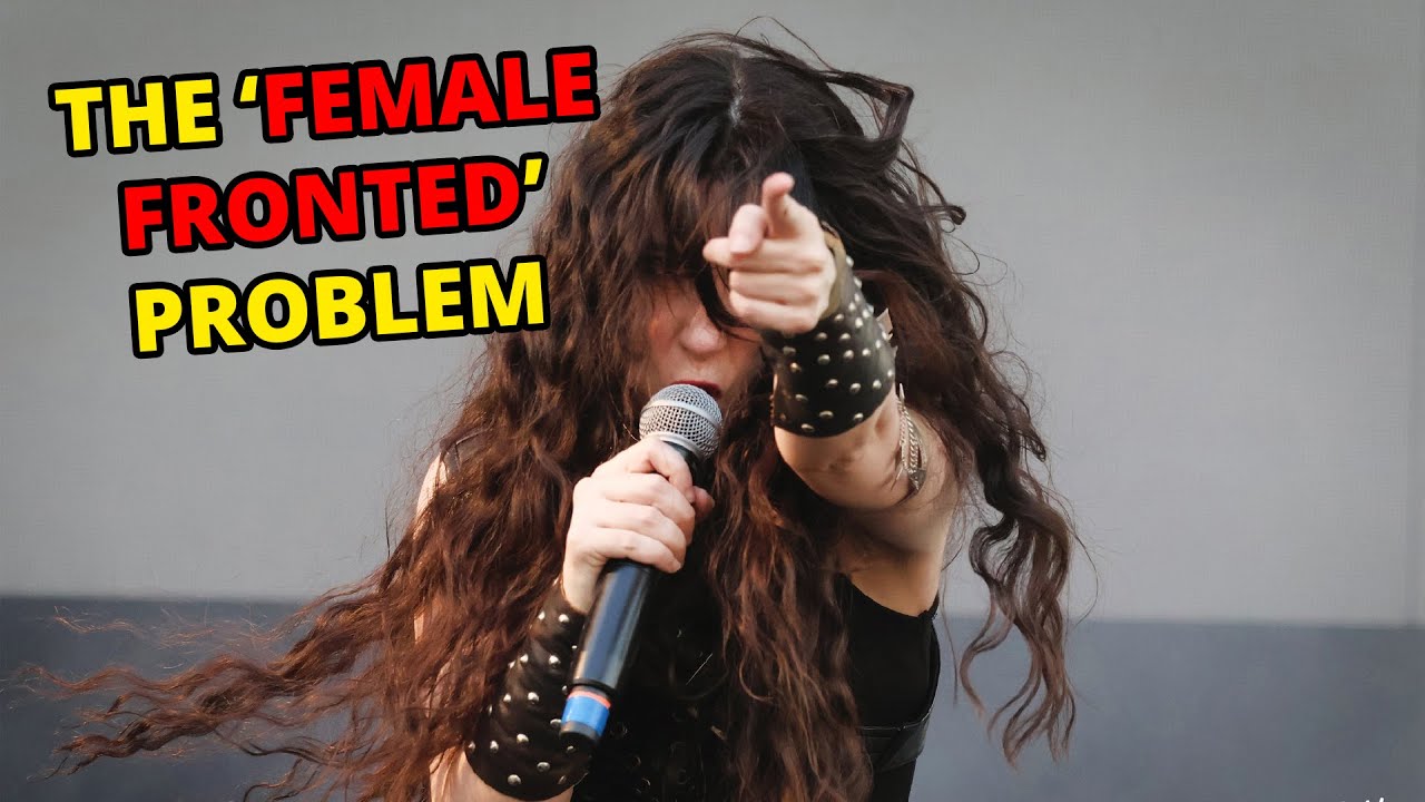 Female-Fronted Metal: The Marketing Term Dressed as Empowerment