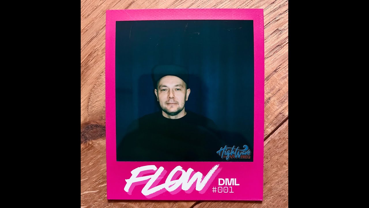 HWF FLOW Podcast #001 - DML
