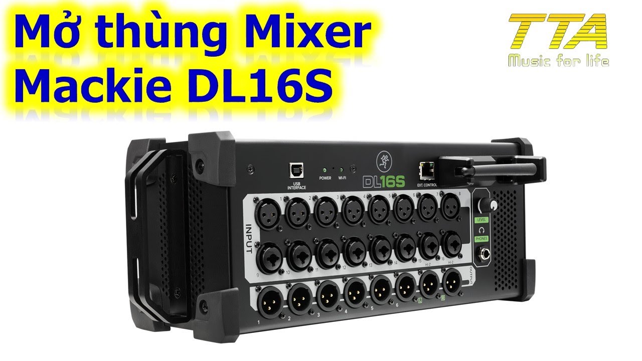 Mackie DL16S - Mở hộp Mixer số DL16S