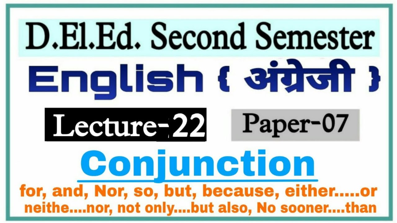 Up Deled 2nd semester English Class-22 / Conjunction / Btc second semester class