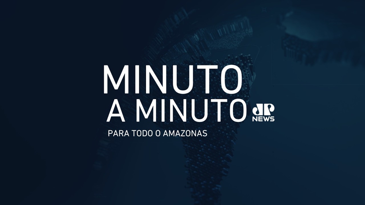 🔴 AO VIVO | MINUTO A MINUTO | JP NEWS MANAUS 27.02.2026
