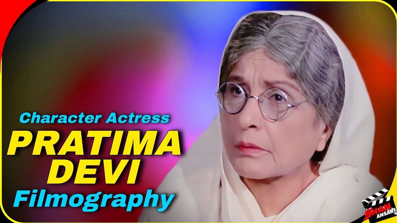 Pratima Devi | Old Bollywood Hindi Films Veteran Character Actress | All Movies List