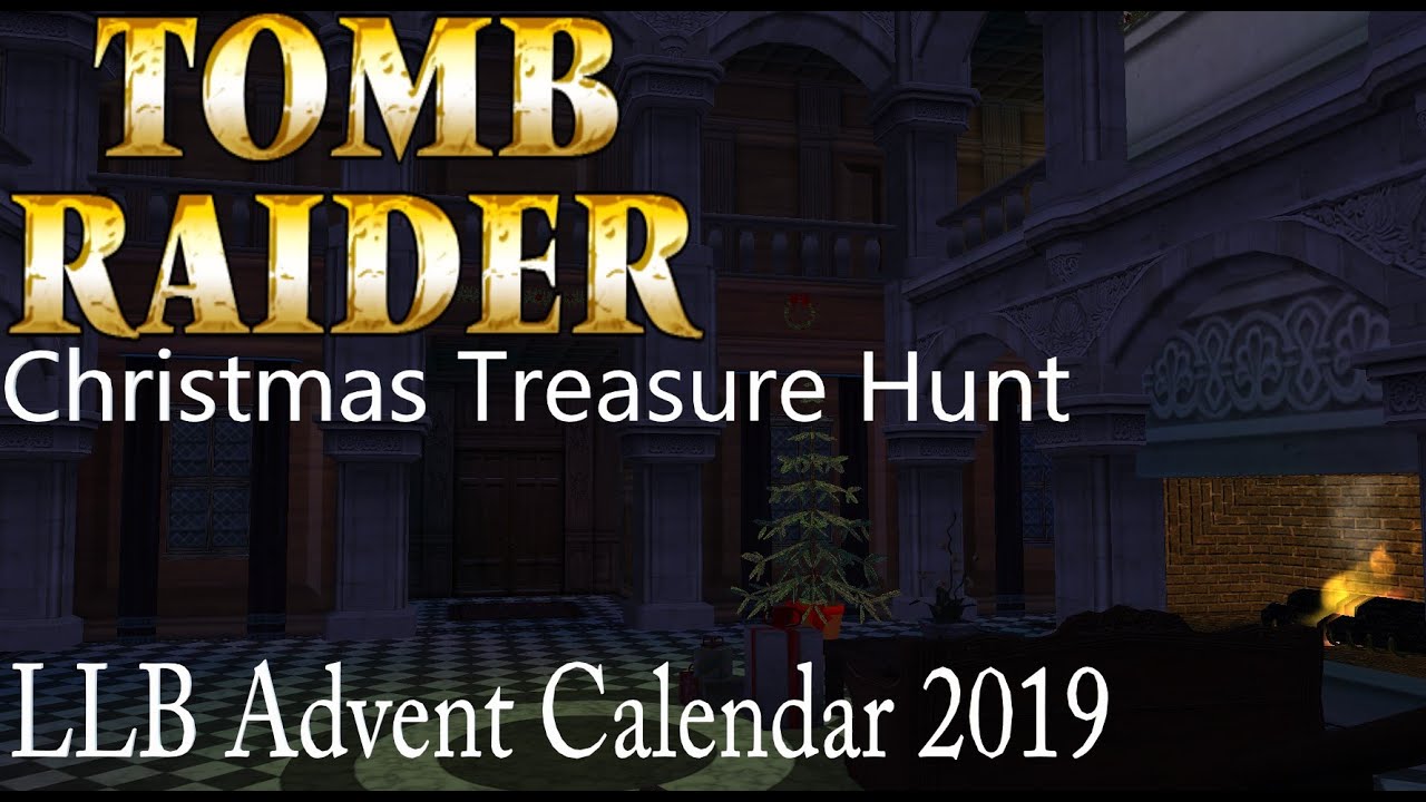 Tomb Raider LB Advent Calendar 2019 - Christmas Treasure Hunt Walkthrough