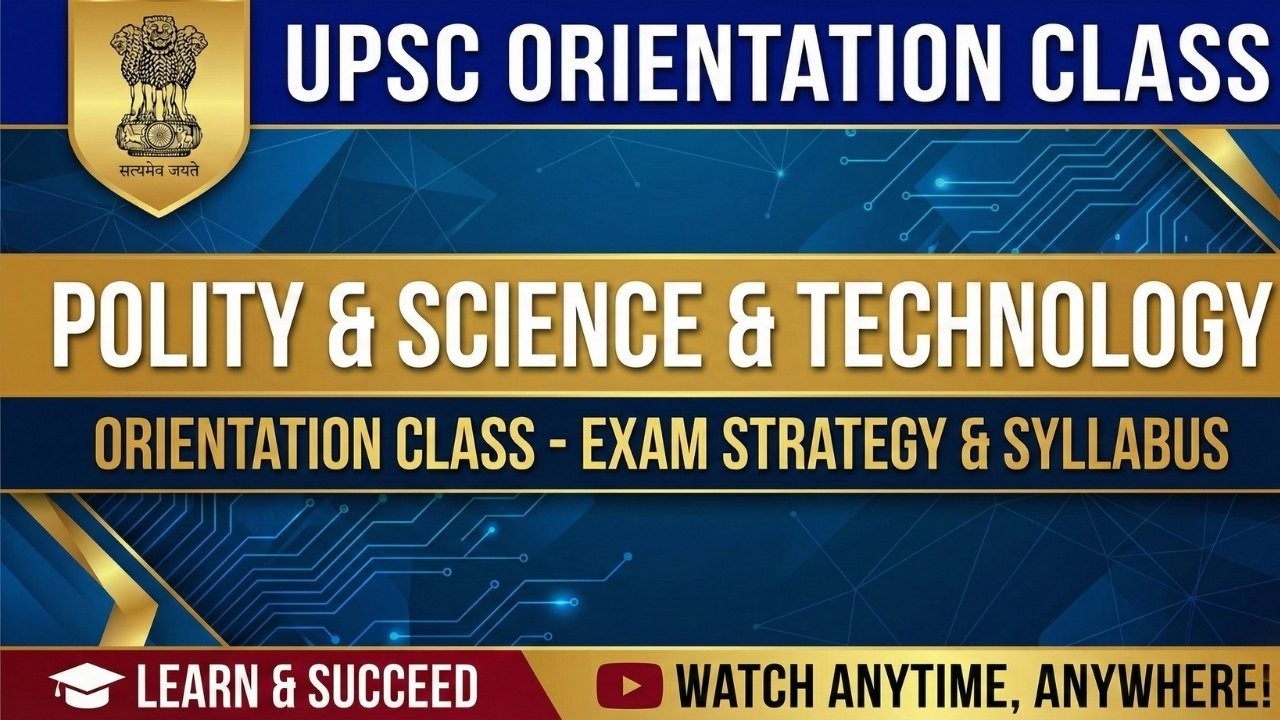 LIVE | ORIENTATION PROGRAM - Polity and science and technology