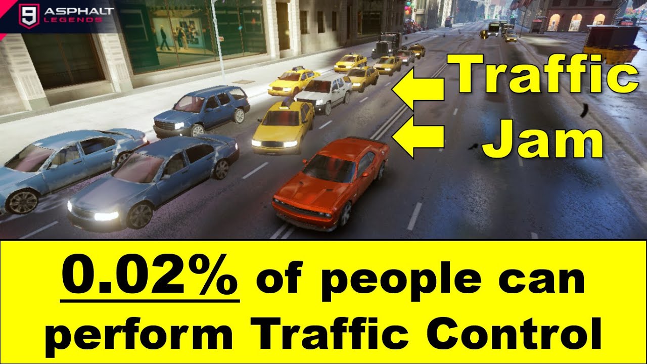 Asphalt 9 - Top 5 Ways to Take Advantage of Traffic