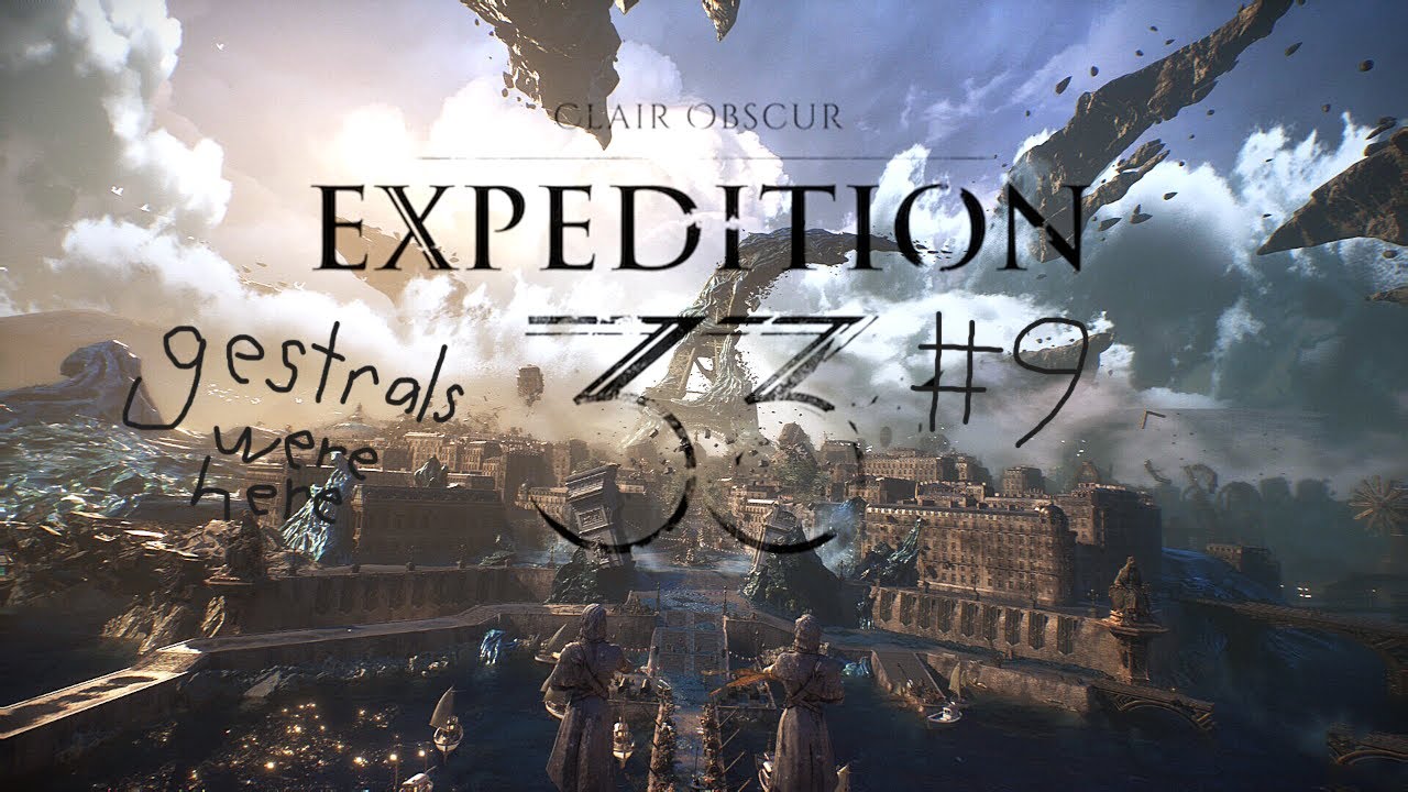 Gestral village shenanigans | Expedition 33 part 9