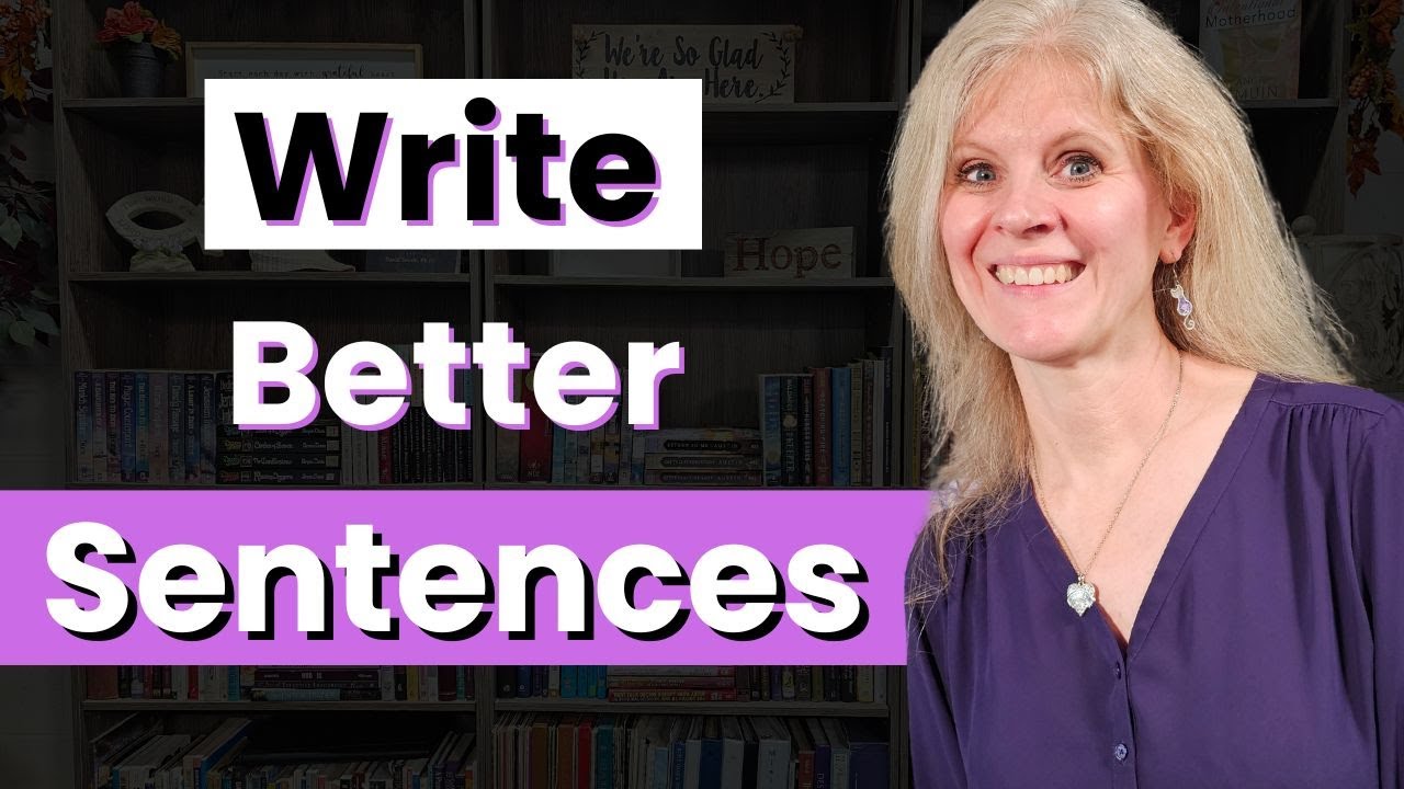 Transform Your Writing Skills with BETTER Sentences Now!