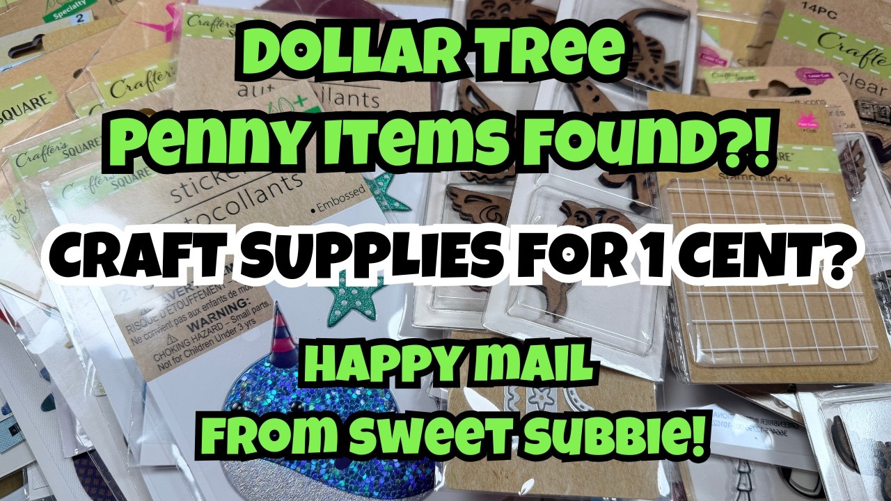 Dollar Tree PENNY Craft Finds?! Happy Mail from My Sweet Subscriber!