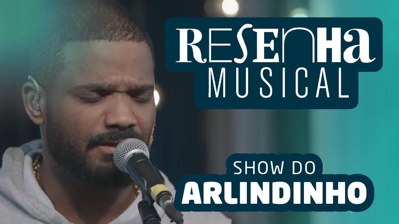 Show Arlindinho Completo Part. Especial Dudu Nobre - Programa Resenha Musical