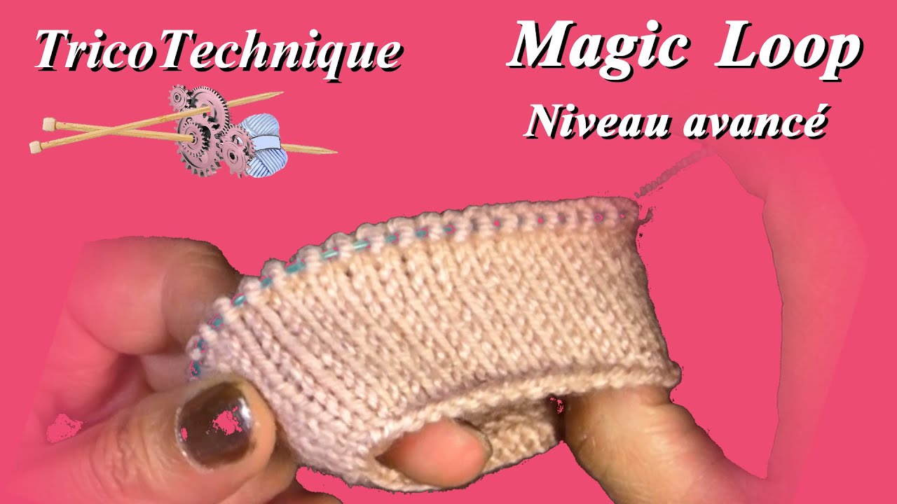 Magic Loop : niveau avancé