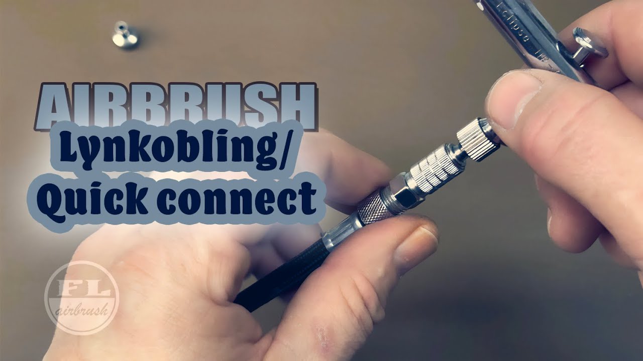 Hvordan virker en lynkobling til AIRBRUSH? lynkobling eller quick connect til airbrush