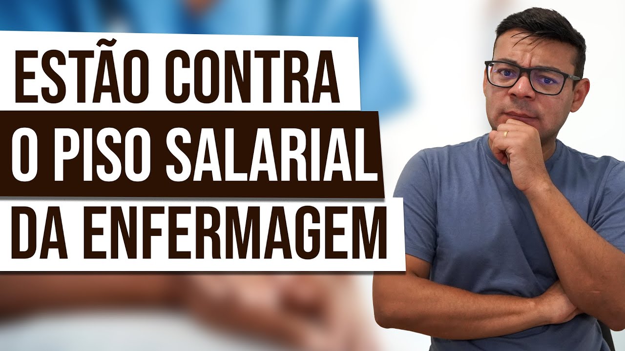 CONTRA O PISO SALARIAL DA ENFERMAGEM