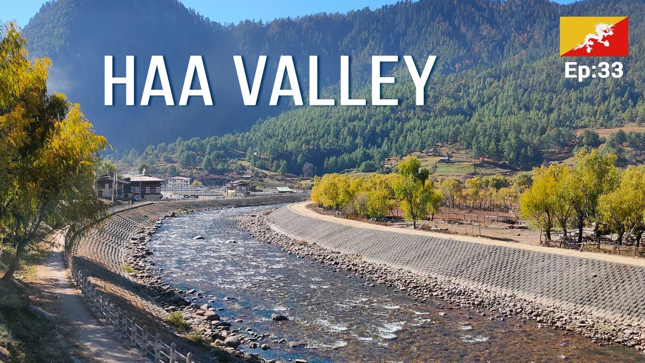 Haa Valley - ടൂറിസ്റ്റുകളുടെ തിരക്കു ഒട്ടും ഇല്ലാത്ത ഒരു താഴ്‌വാരം  - Vlog#180