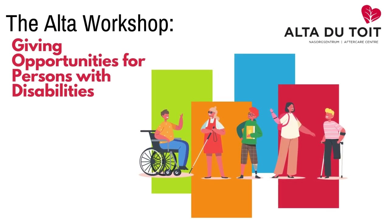 The Alta Workshop: Giving Opportunities for Persons with Disabilities
