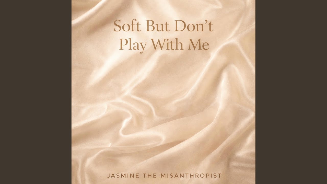 Soft But Dont Play With Me