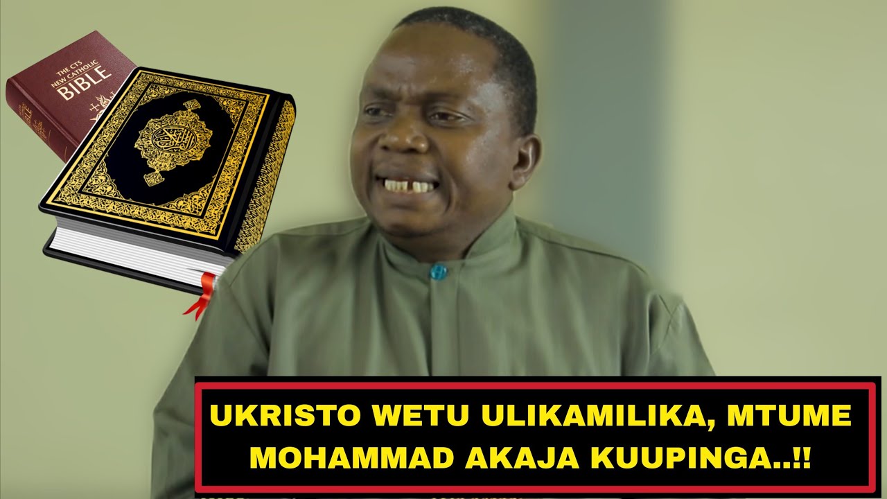 MTUME MOHAMMAD AMETABIRIWA KWENYE BIBLIA KAMA WAISLAMU WANAVYODAI? MWL. KYABASHASA ANAJIBU