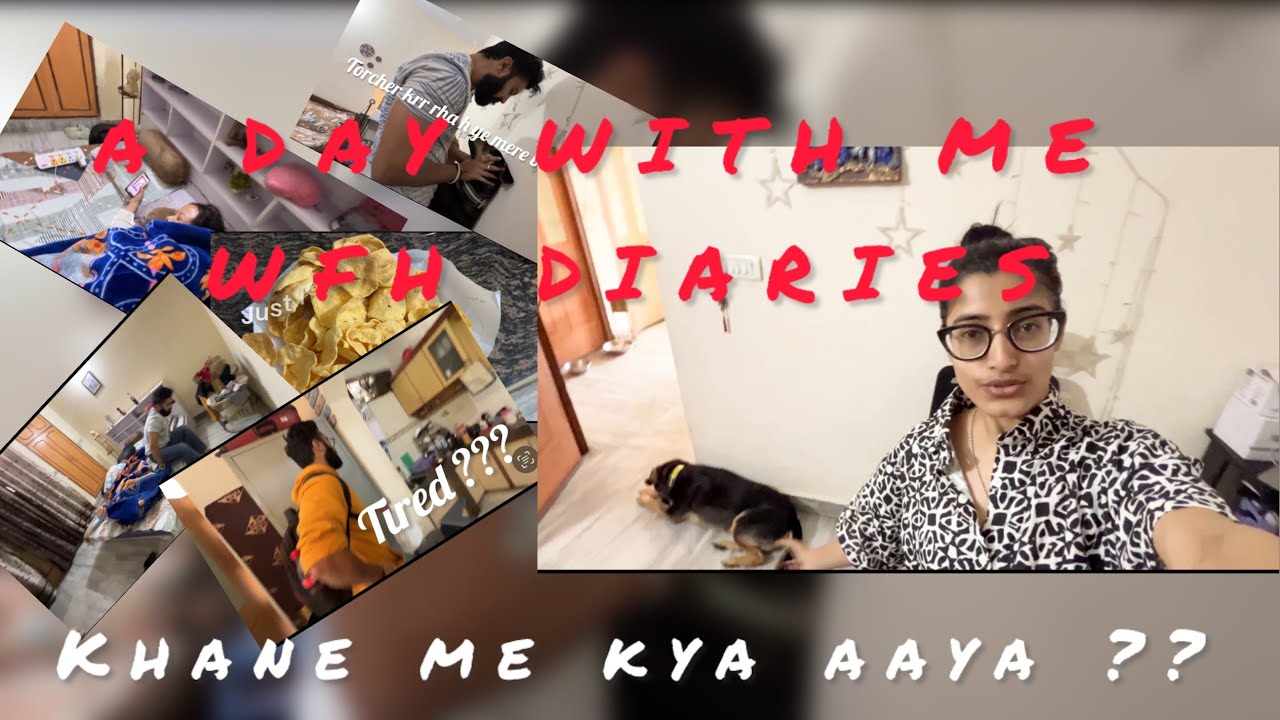 Work from home me kya kya ho rha hai 😂 | Day with me | Vlog