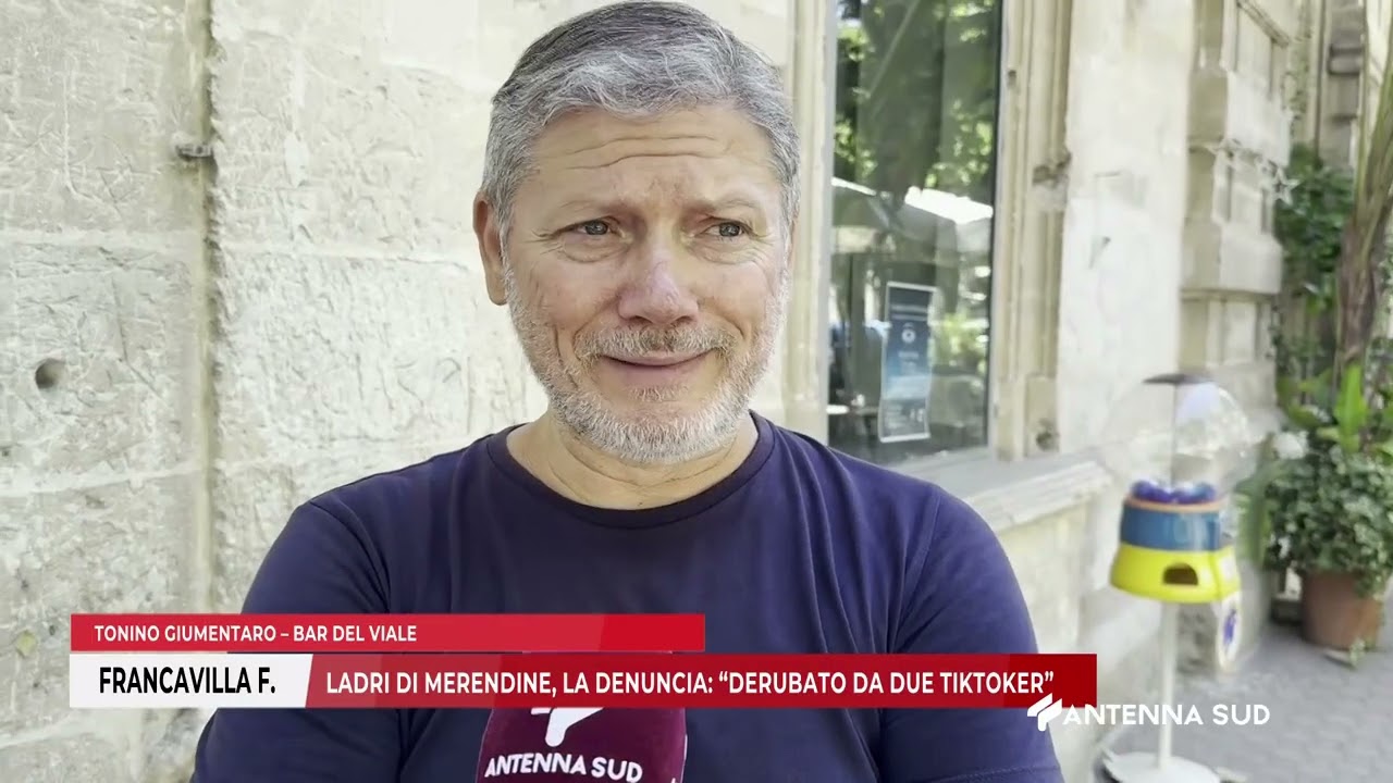 01 AGOSTO 2025   FRANCAVILLFONTANA BR   LADRI DI MERENDINE, LA DENUNCIA; ''DERUBATO DA DUE TIKTOKER'