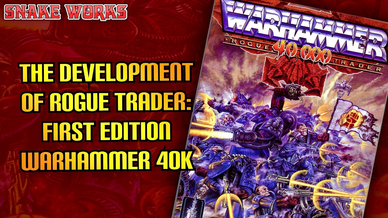 Разработка Warhammer 40,000 Rogue Trader — Oldhammer