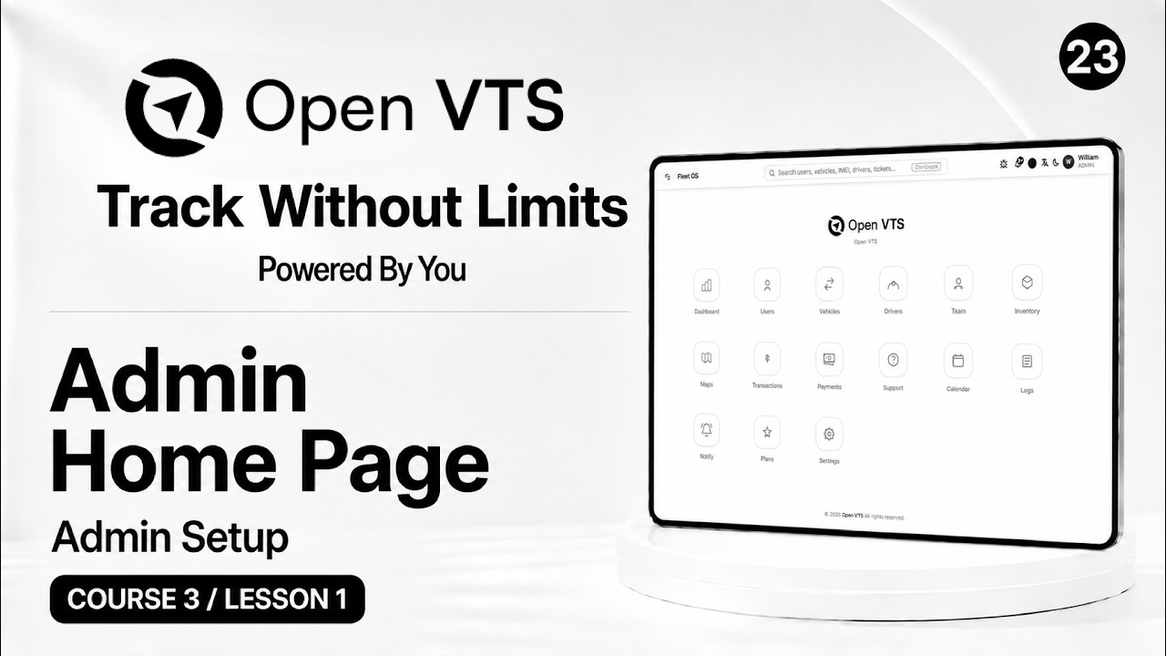 Open VTS Tutorial #23 : Admin Home Page Overview | Admin Setup Course 3 | Lesson 1